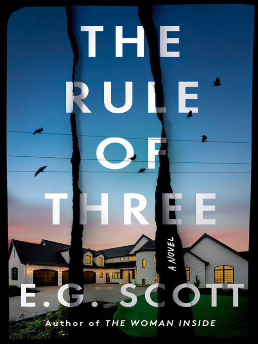 Title details for The Rule of Three by E. G. Scott - Available
